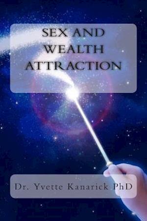 Sex and Wealth Attraction