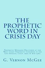 The Prophetic Word in Crisis Day