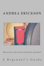How to Be a Voice-Over Artist from Anywhere