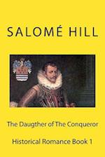 The Daugther of the Conqueror