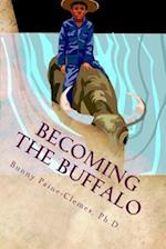 Becoming the Buffalo