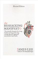 The Biohacking Manifesto