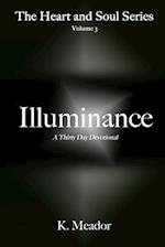 Illuminance: Thirty Days for the Heart and Soul 