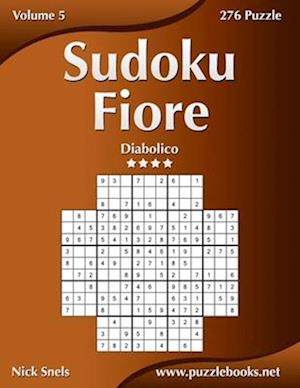 Sudoku Fiore - Diabolico - Volume 5 - 276 Puzzle