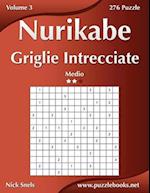 Nurikabe Griglie Intrecciate - Medio - Volume 3 - 276 Puzzle