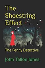 The Shoestring Effect: The Penny Detective 4 