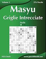 Masyu Griglie Intrecciate - Facile - Volume 2 - 276 Puzzle
