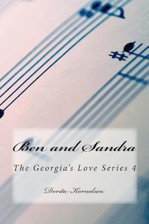 Ben and Sandra (the Georgia's Love Series 4)