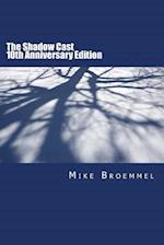 The Shadow Cast