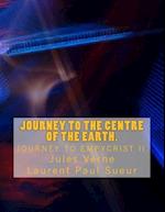 Journey to the centre of the Earth: New translation by Laurent Paul Sueur 