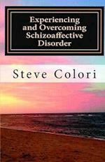 Experiencing and Overcoming Schizoaffective Disorder