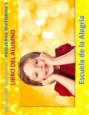 Educacion Emocional - Pequenas Historias - Libro del Alumno