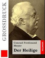 Der Heilige (Großdruck)