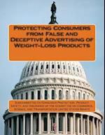 Protecting Consumers from False and Deceptive Advertising of Weight-Loss Products