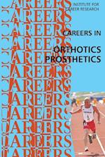 Careers in Orthotics-Prosthetics