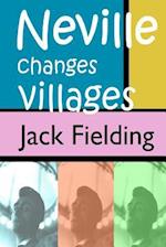 Neville Changes Villages