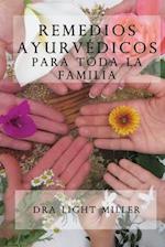 Remedios ayurvedicos para toda la familia