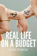 Real Life on a Budget