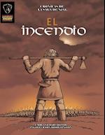 El Incendio