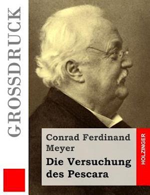 Die Versuchung Des Pescara (Großdruck)