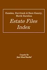 Camden, Currituck & Dare County, North Carolina Estate Files Index