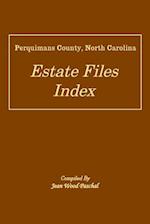 Perquimans County, North Carolina Estate Files Index