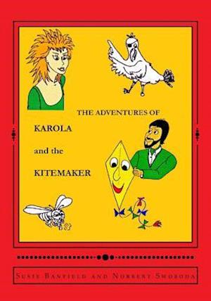 The Adventures of Karola and the Kitemaker