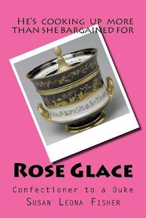 Rose Glace