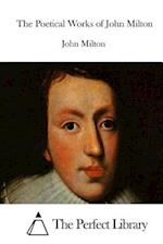 The Poetical Works of John Milton