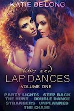 Love and Lap Dances Volume One