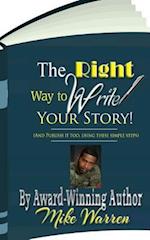 The Right Way to Write Your Story