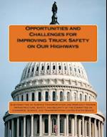 Opportunities and Challenges for Improving Truck Safety on Our Highways