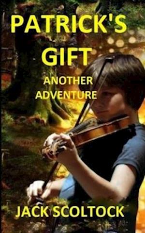 Patrick's Gift (Another Adventure)