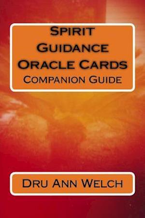 Spirit Guidance Oracle Cards Companion Guide