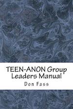 Teen-Anon Group Leaders Manual