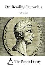 On Reading Petronius
