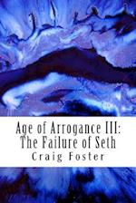 Age of Arrogance III