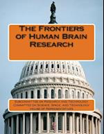 The Frontiers of Human Brain Research