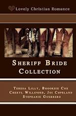 Sheriff Bride Collection