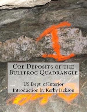 Ore Deposits of the Bullfrog Quadrangle