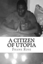 A Citizen of Utopia