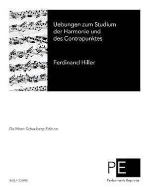 Uebungen Zum Studium Der Harmonie Und Des Contrapunktes