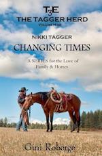 The Tagger Herd: Changing Times: Nikki Tagger 