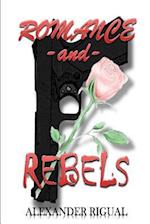 Romance and Rebels