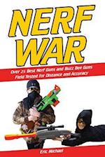 Nerf War [Color Nerf Blaster Photographs]