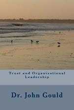 Trust and Organizational Leadership