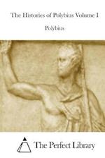 The Histories of Polybius Volume I