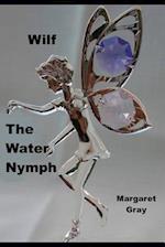 Wilf the Water Nymph