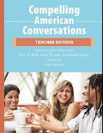 Compelling American Conversations - Teacher Edition