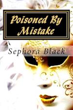 Poisoned by Mistake